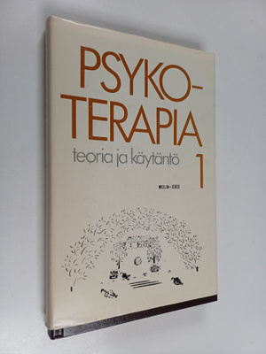 Pirkko (toim.kunta) Siltala : Psykoterapia : teoria ja kä...