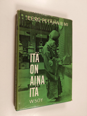 Eero Petäjäniemi : Itä on aina itä