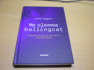 Eliot Higgins: Me olemme Bellingcat - Tiedustelupalvelu verk