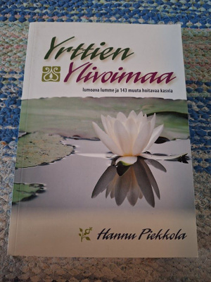 Hannu Piekkola-Yrttien Ylivoimaa