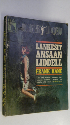 Frank Kane : Lankesit ansaan, Liddell