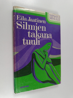 Eila Jaatinen : Silmien takana tuuli