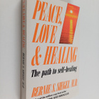 Bernie S. Siegel : Peace, Love and Healing - pikkukuva 1