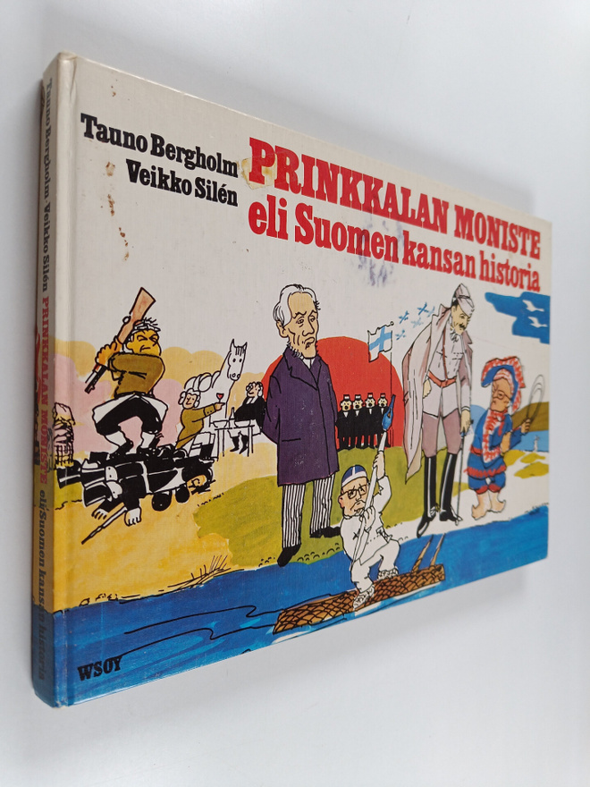 Tauno Bergholm : Prinkkalan moniste eli Suomen kansan his...