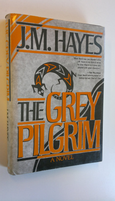 J. M. Hayes : The grey pilgrim