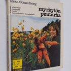 Meta Strandberg : Myrkytön puutarha - pikkukuva 1