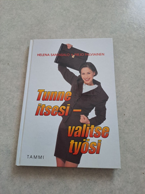 Tunne itsesi - valitse työsi