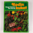 Margot Schubert : Kodin kukat : suuri huonekasvikirja - pikkukuva 2