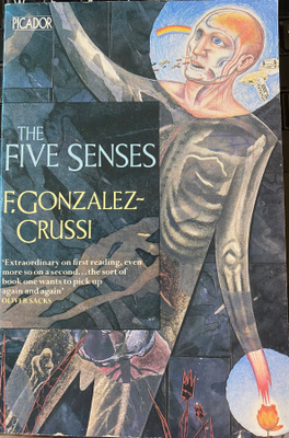 The Five Senses. Frank Gonzales-Crussi