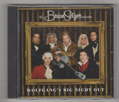 THE BRIAN SETZER ORCHESTRA »WOLFGANG'S BIG NIGHT OUT»  [CD]