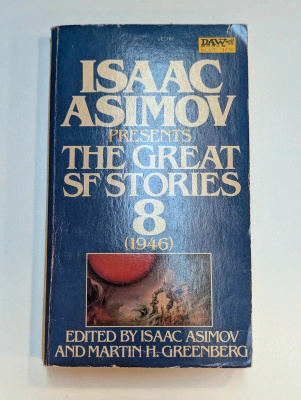 Isaac Asimov ym. - The Great SF Stories 8 (1946)
