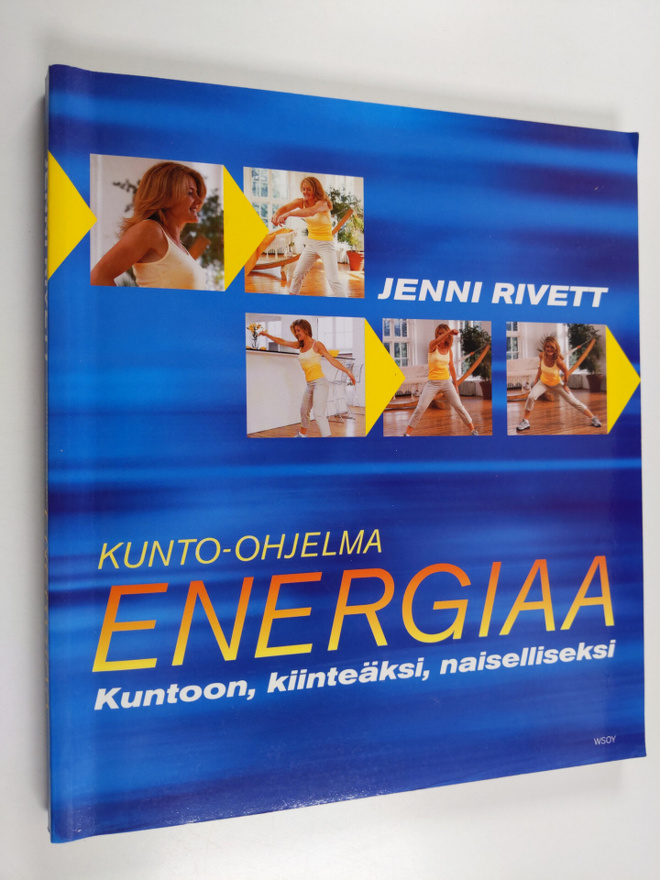 Jenni Rivett : Energiaa : kunto-ohjelma : kuntoon, kiinte...
