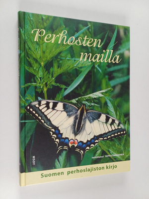 Seppo (toim.) Parkkinen : Perhosten mailla