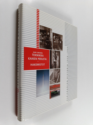 Kari Ilmonen : Yleisradion historia 3 osa, 1926-1996 : te...