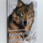 Kaarina Kauhala : Koiran villit sukulaiset - pikkukuva 1