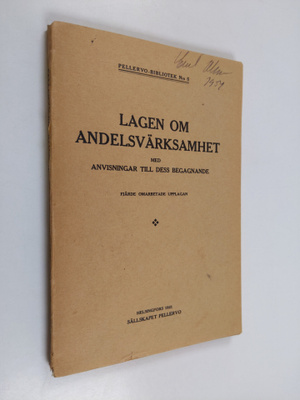 Pellervos Byrå : Lagen om andelsvärksamhet med anvisninga...