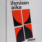 Yrjö Koivukari : Ihmisen aika : runoja - pikkukuva 1