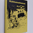 Kuhtumattomat : valittuja juttuja Savon Sanomista - pikkukuva 1