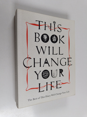 Benrik Ltd : This Book Will Change Your Life : The Best o...