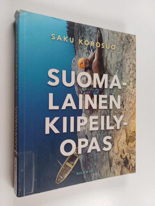 Saku Korosuo : Suomalainen kiipeilyopas