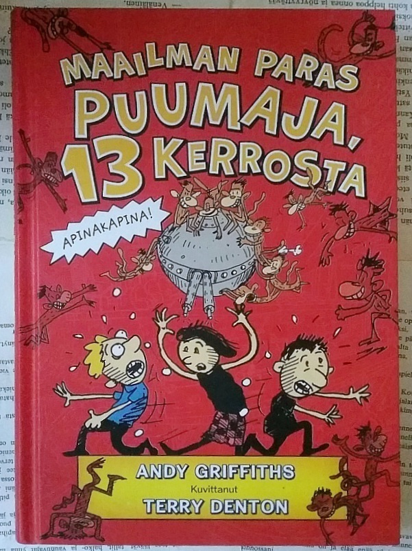 Andy Griffiths - Maailman paras puumaja, 13 kerrosta (sid.)