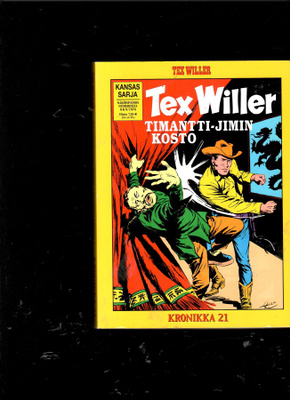 TEX WILLER KRONIKKA 21:Timantti-Jimin kosto-Taistelu merellä