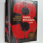 Harri Nykänen : Varas, vasikka, huijari : Kuusi katkeraa ... - pikkukuva 1