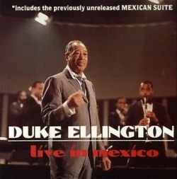 Duke Ellington - Live In Mexico (CD)
