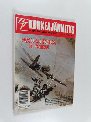 Korkeajännitys 24/1991 : Pohjan poika ei palele