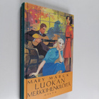 Mary Marck : Luokan merkkihenkilöitä - pikkukuva 1