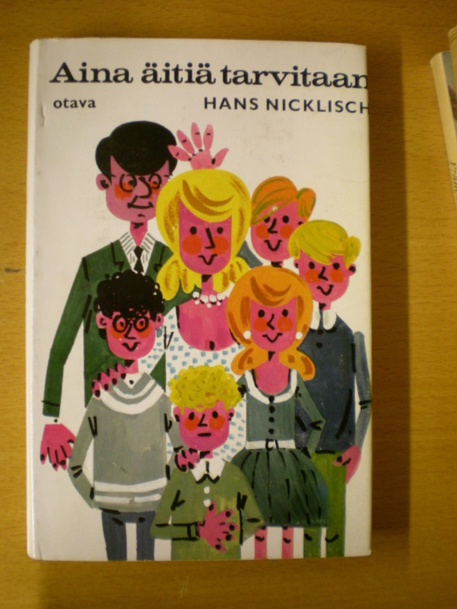 Hans Nicklisch: Aina äitiä tarvitaan