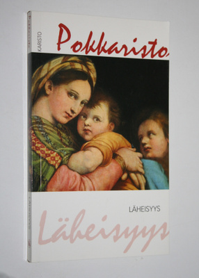 Anne (toim.) Seppälä : Läheisyys