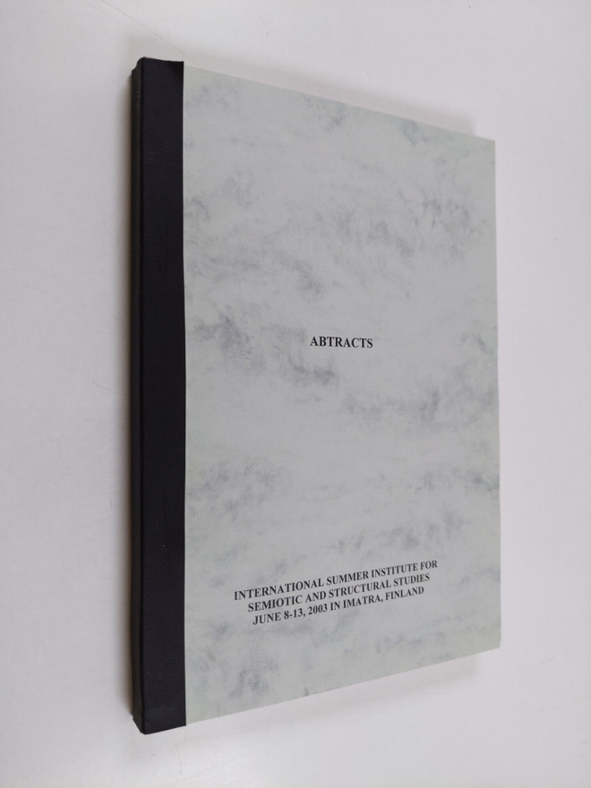 Abstracts : International summer institute for semiotic a...