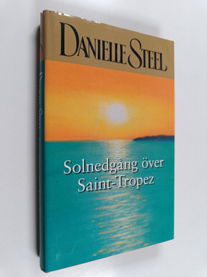 Danielle Steel : Solnedgång över Saint-Tropez