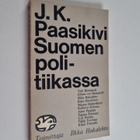 J.K. Paasikivi Suomen politiikassa - pikkukuva 1