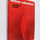 Albert Ellis : Miten rakastaa : Varttuneiden sukupuoliopas - pikkukuva 1