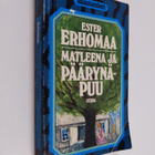 Ester Erhomaa : Matleena ja päärynäpuu - pikkukuva 1