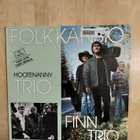 Folkkansio Hootenanny trio Finn trio. - pikkukuva 1
