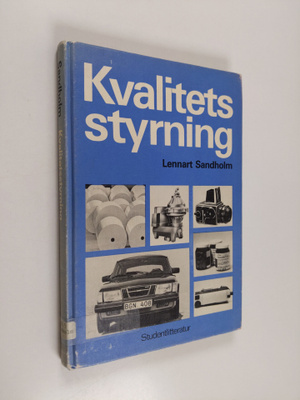 Lennart Sandholm : Kvalitetsstyrning