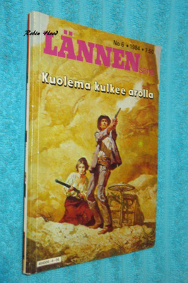 LÄNNENsarja 6/1984 Kuolema kulkee arolla