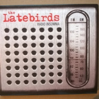 The Latebirds - Radio Insomnia CD - pikkukuva 1