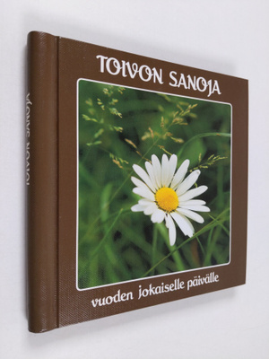 Toivon sanoja Sinulle : vuoden jokaiselle päivälle