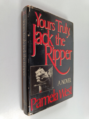 Pamela West : Yours Truly, Jack the Ripper