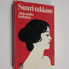 Aleksandra Kollontai : Suuri rakkaus - pikkukuva 1