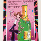 "Elämä on aivan liian lyhyt..."-KULKEMATON POSTIKORTTI - pikkukuva 1