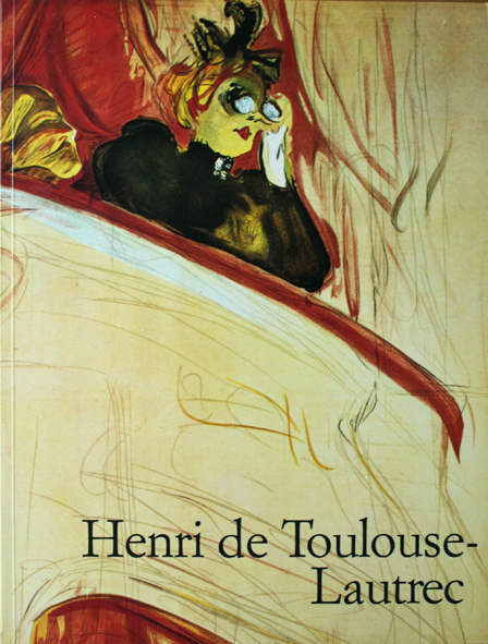 Matthias Arnold: Henri de Toulouse-Lautrec