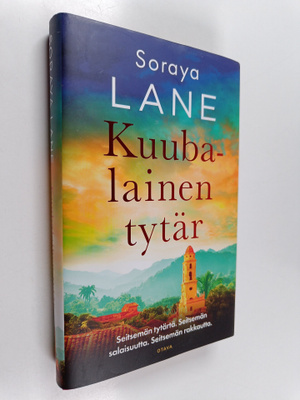 Soraya Lane : Kuubalainen tytär