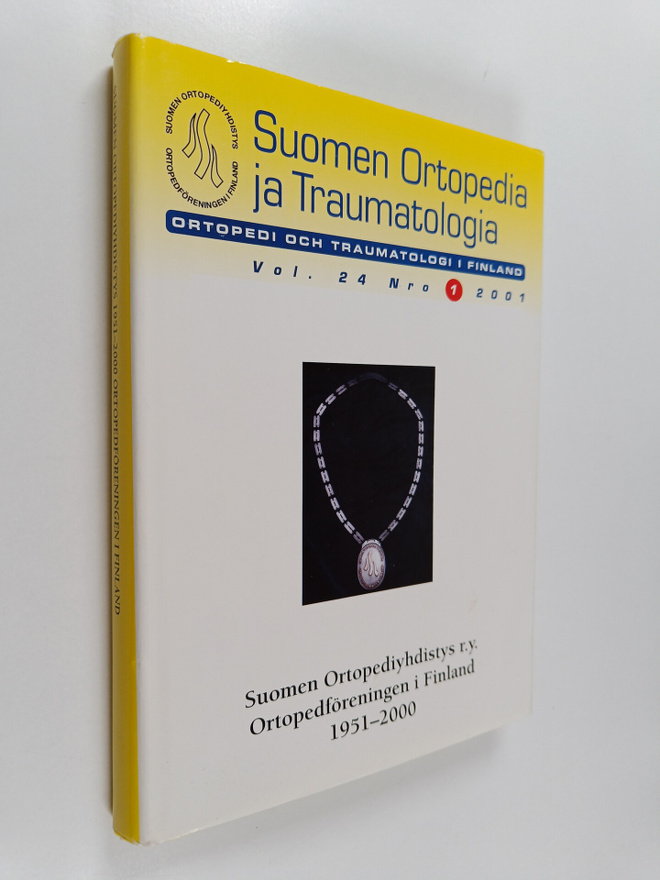Suomen ortopediyhdistys 1951-2000 = Ortopedföreningen i F...
