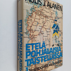 Aulis J. Alanen : Eteläpohjalaisia taisteluissa 1 : Nuija... - pikkukuva 1