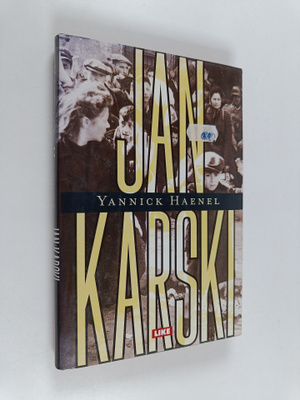 Yannick Haenel : Jan Karski